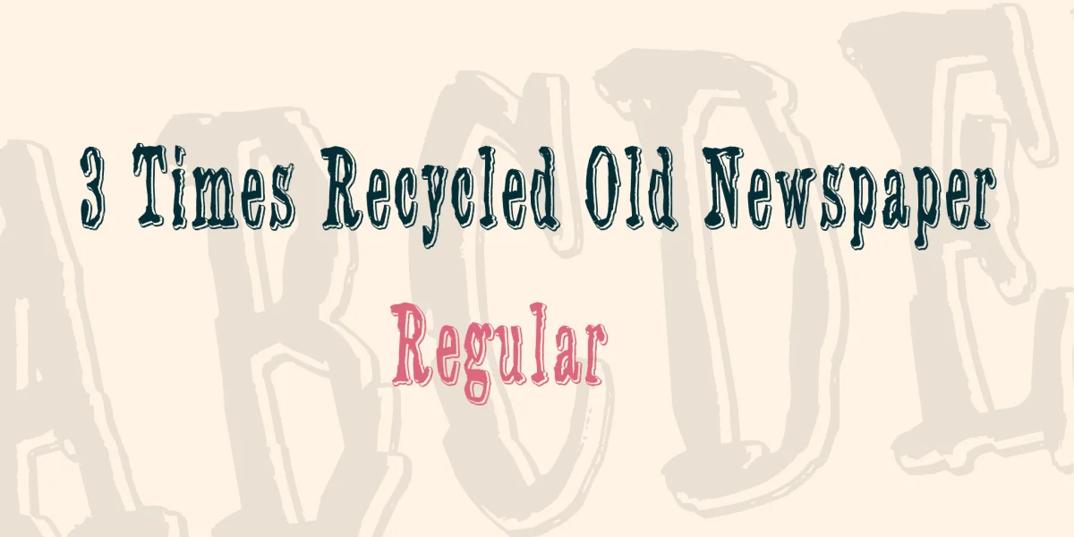 3 Times Recycled Old Newspaper Font preview 7