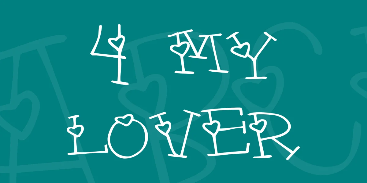 4 my lover Font