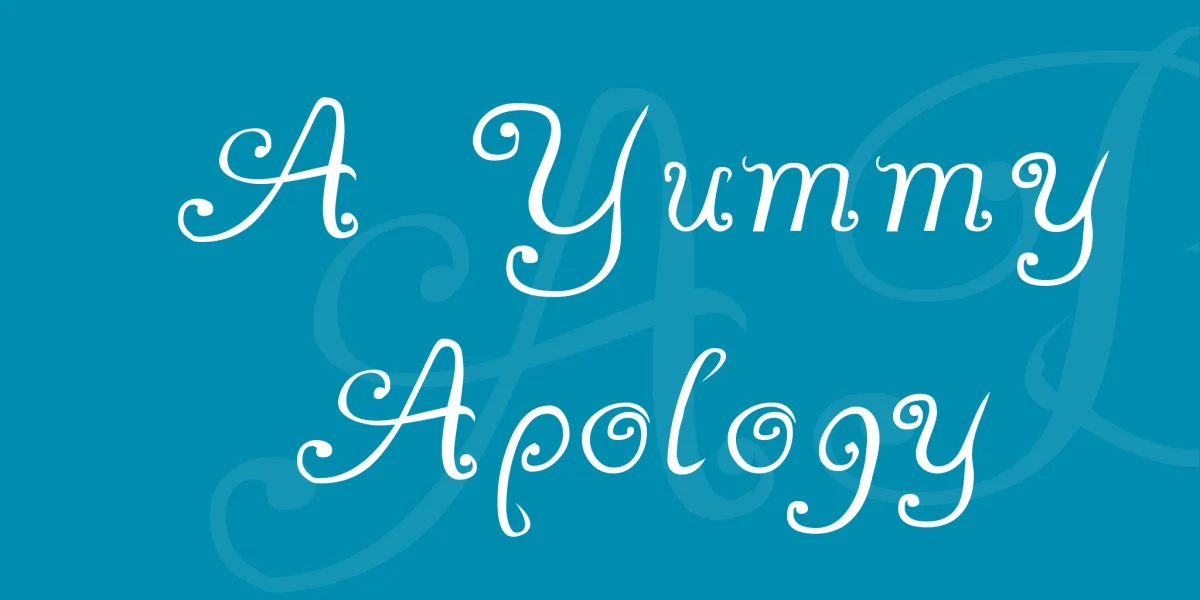 A Yummy Apology Font