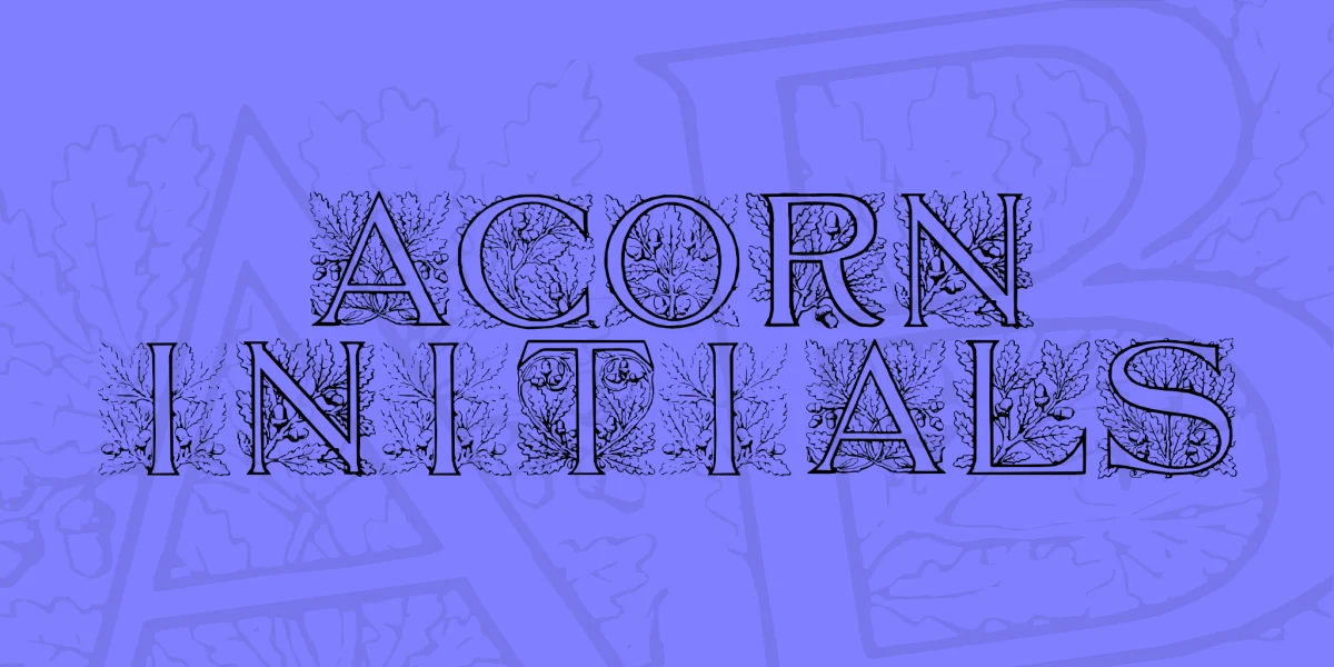 Acorn Initials Font