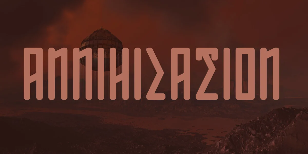 ANNIHILATION Font