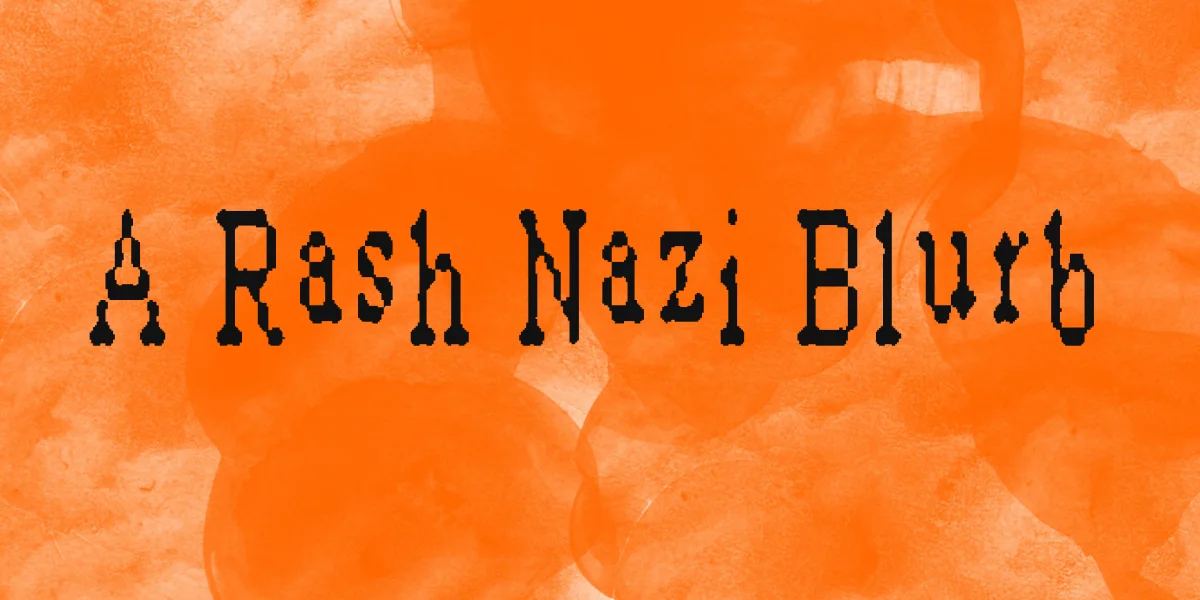 A Rash Nazi Blurb Font preview 2