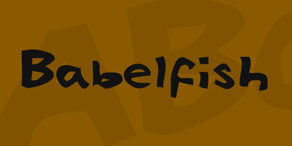 Babelfish Font