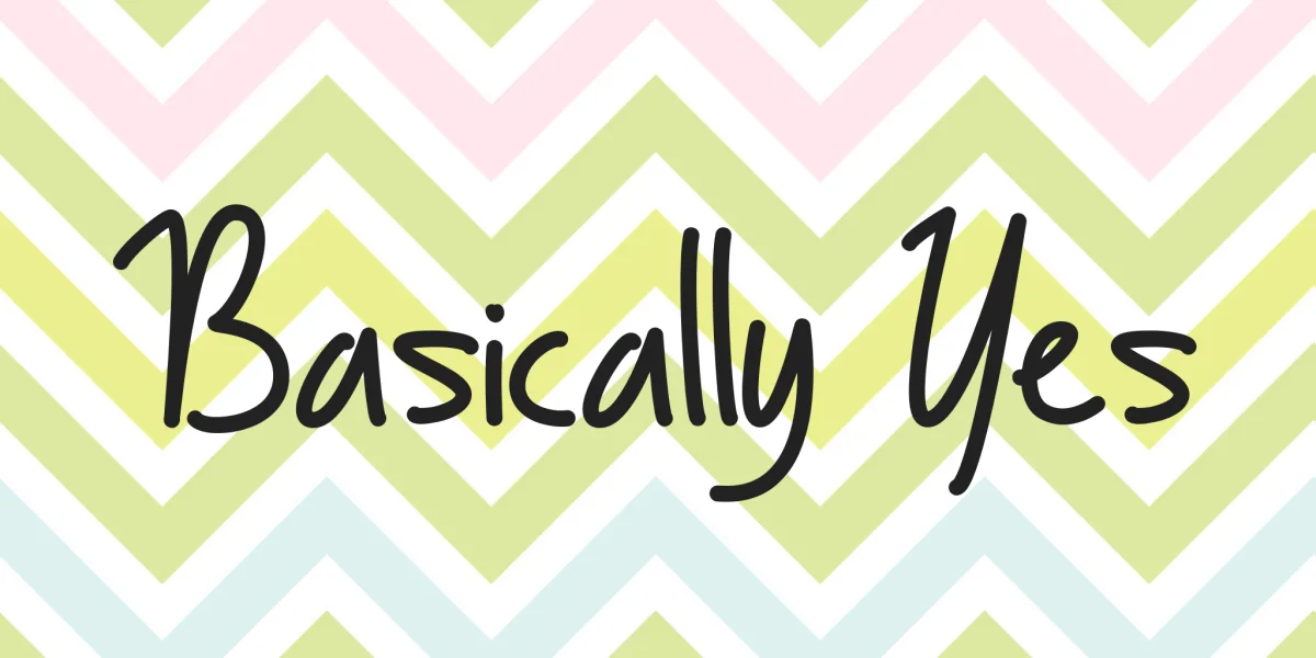 Basically Yes Font preview 5