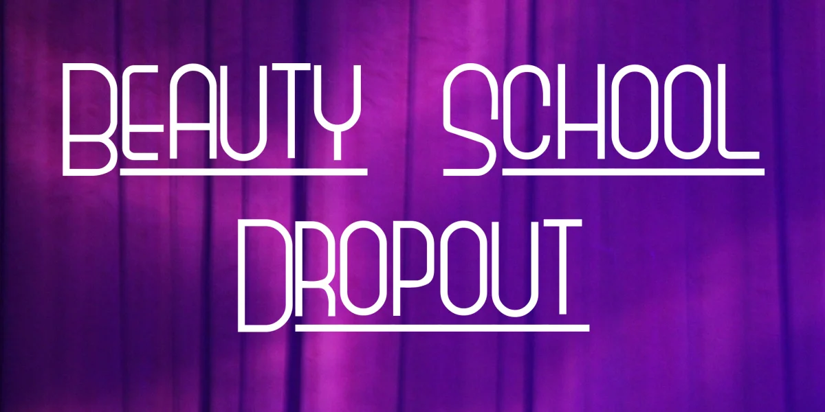 Beauty School Dropout Font Family