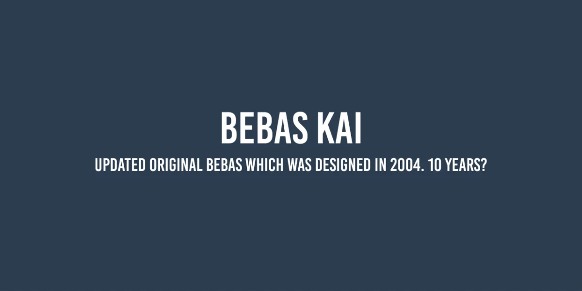 Bebas Kai Font
