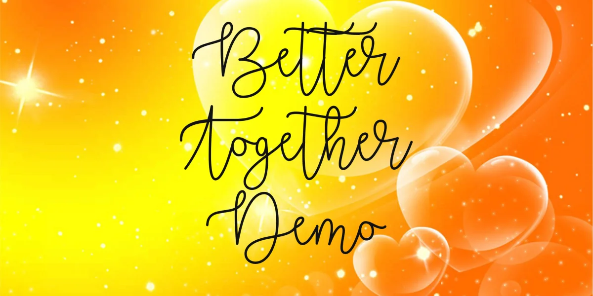 Better Together Demo Font