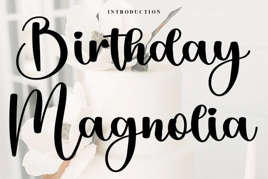 Birthday Magnolia Font