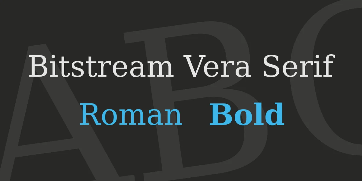 Bitstream Vera Serif Font Family