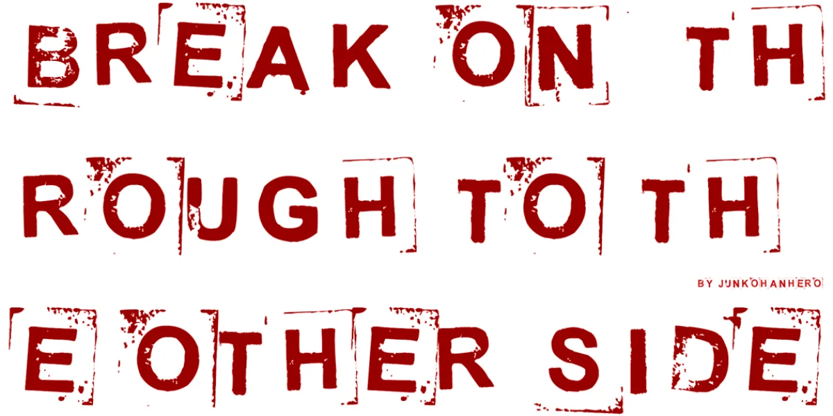 Break on through to the other side Font