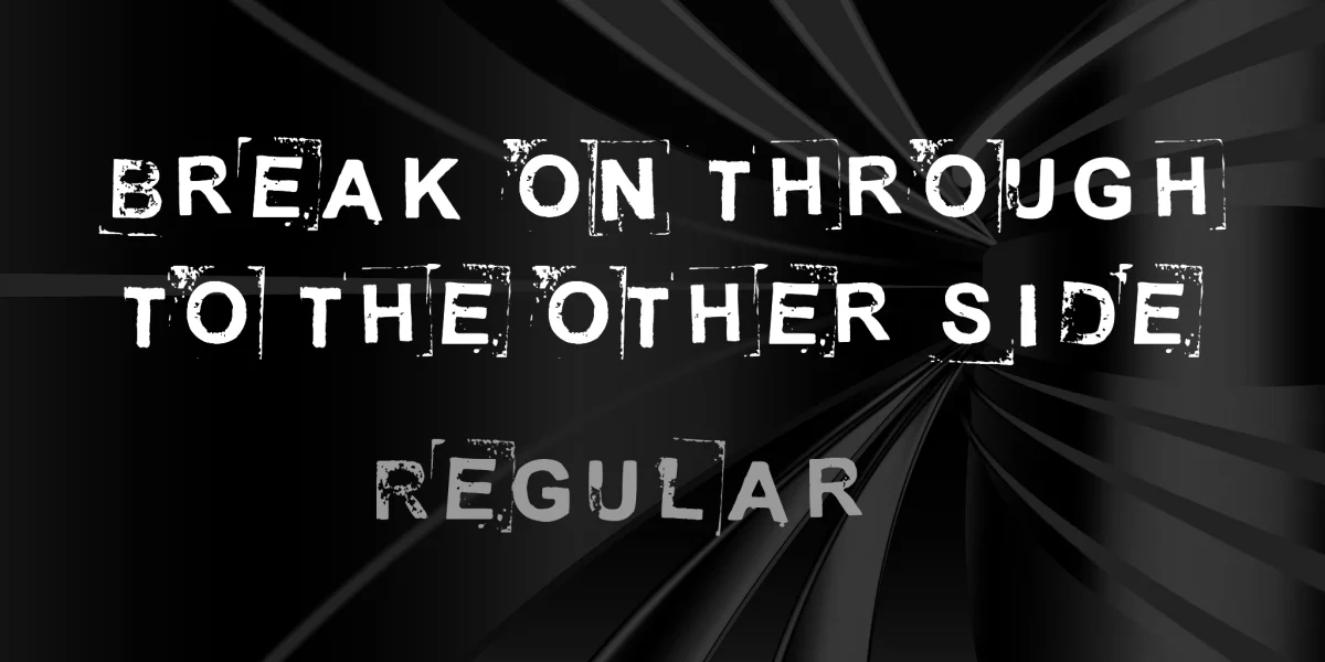 Break on through to the other side Font preview 11