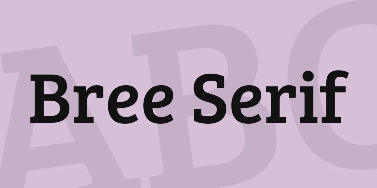 Bree Serif Font