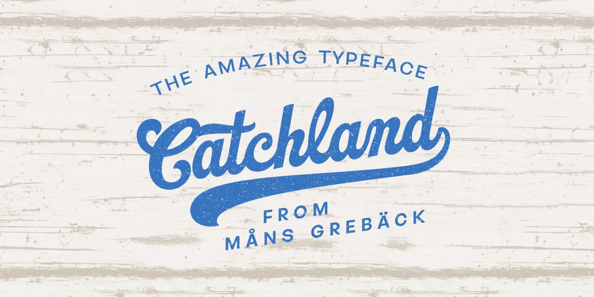 Catchland PERSONAL USE ONLY Font