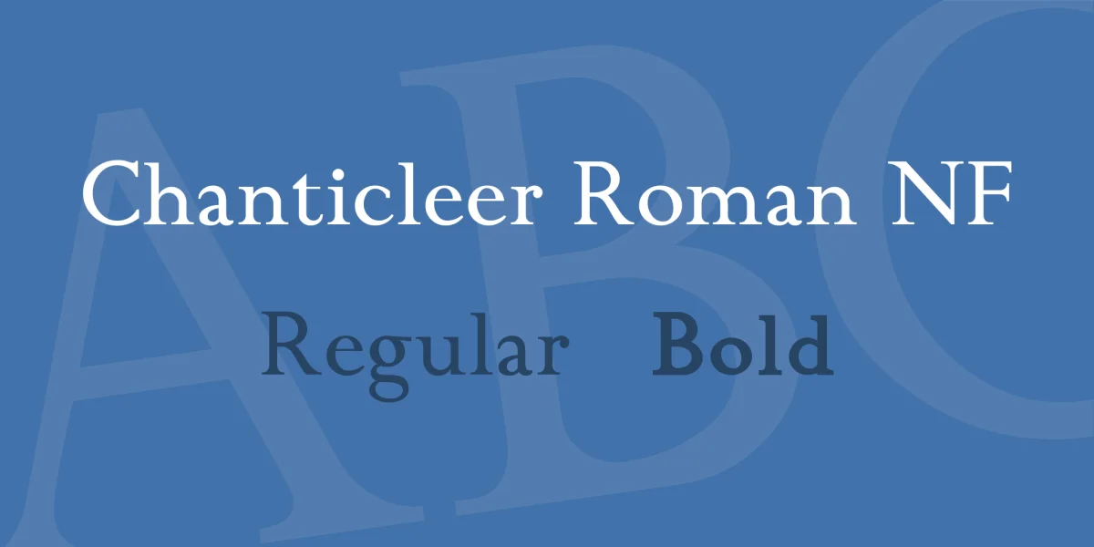 Chanticleer Roman NF Font Family