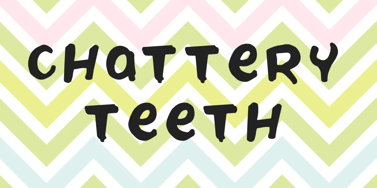 Chattery Teeth Font