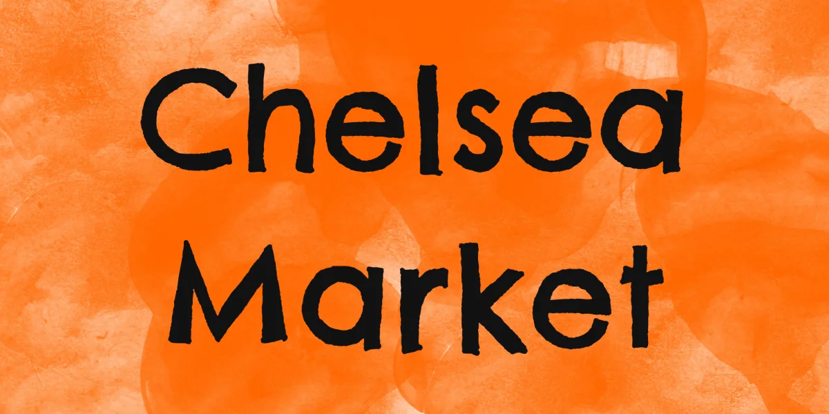 Chelsea Market Font