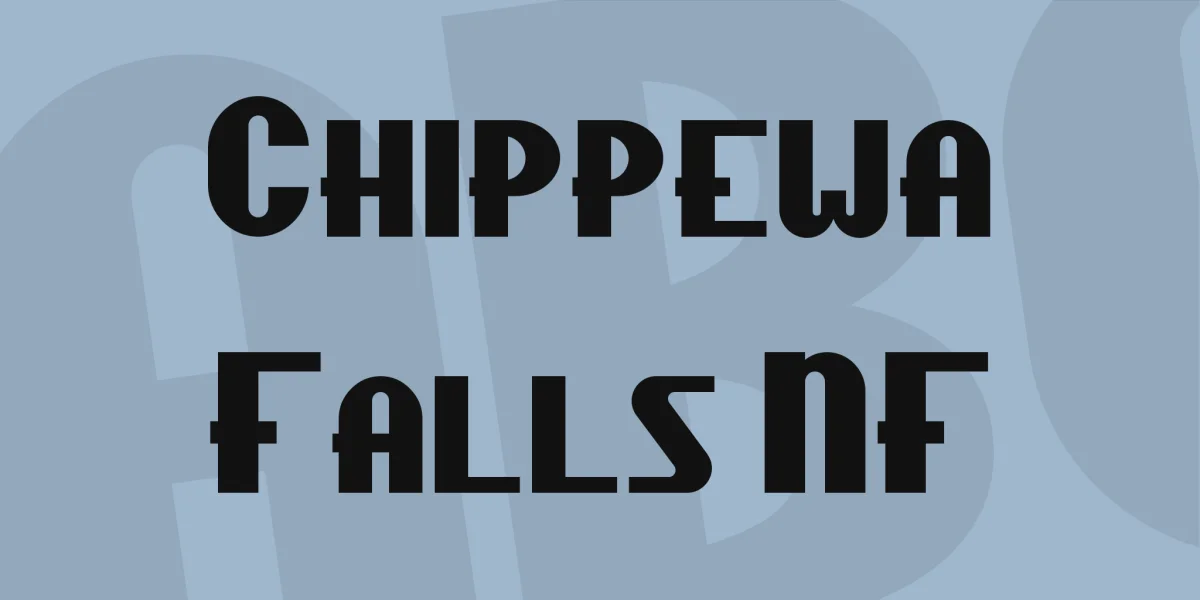 Chippewa Falls NF Font