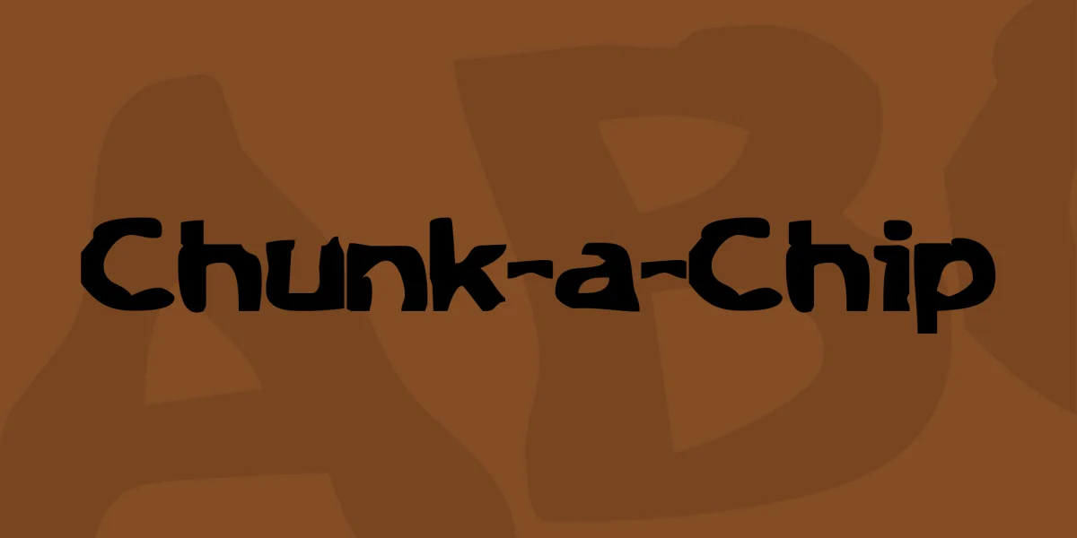 Chunk-a-Chip Font
