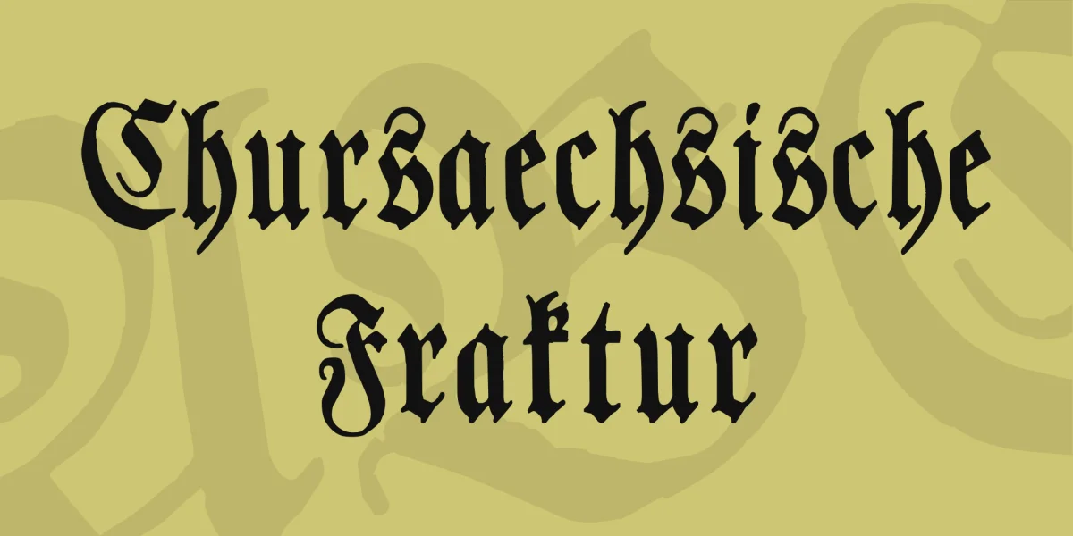 Chursaechsische Fraktur Font
