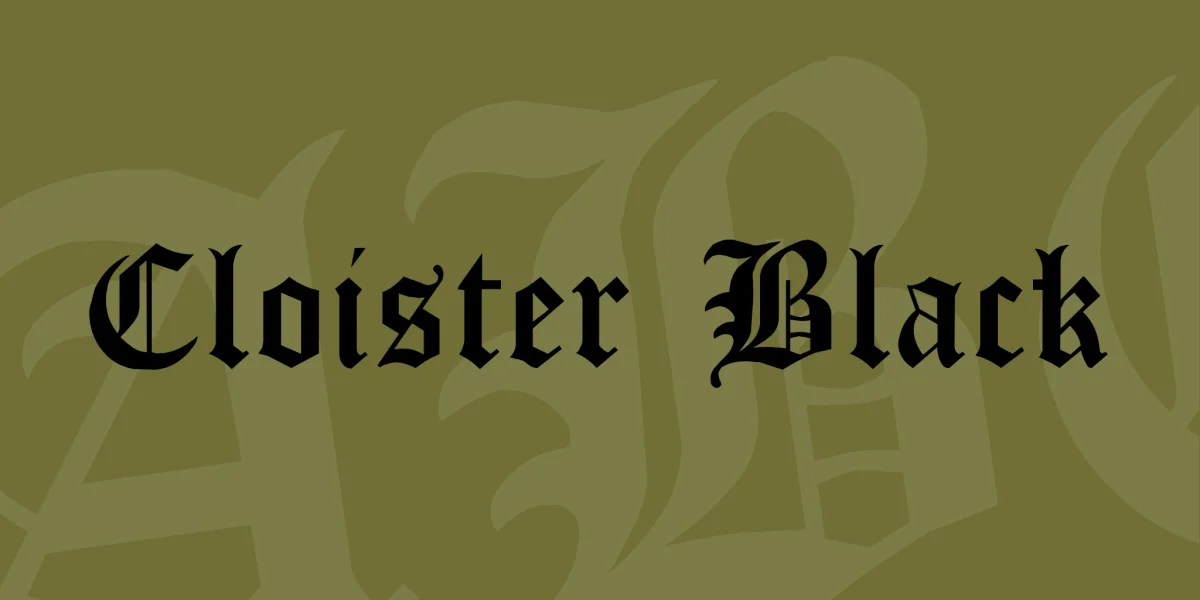 Cloister Black Font