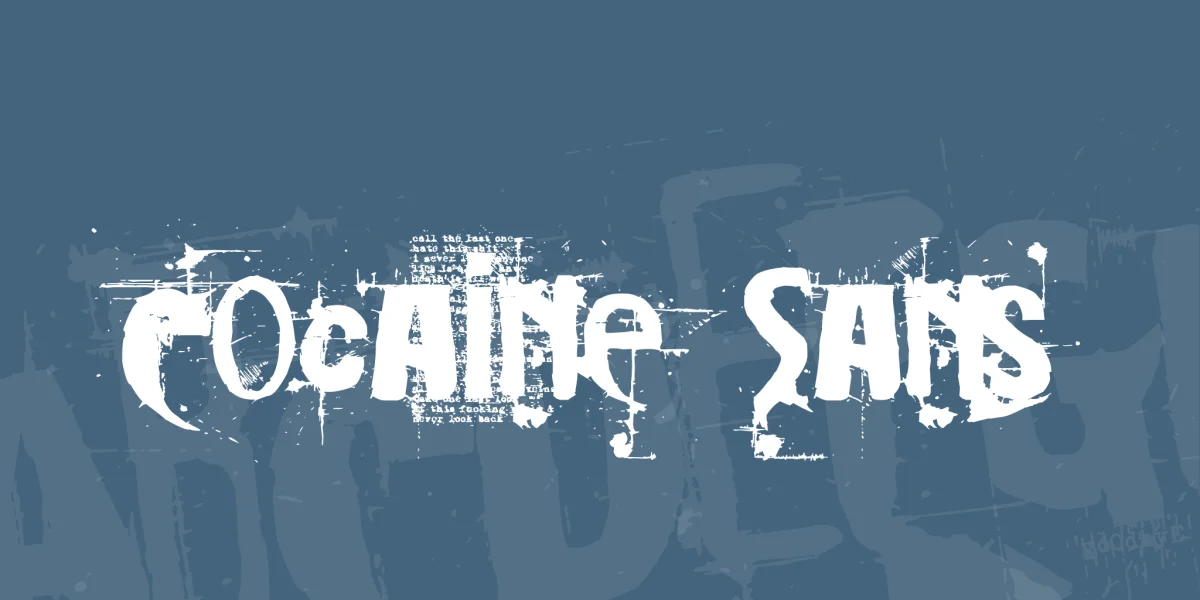 Cocaine Sans Font