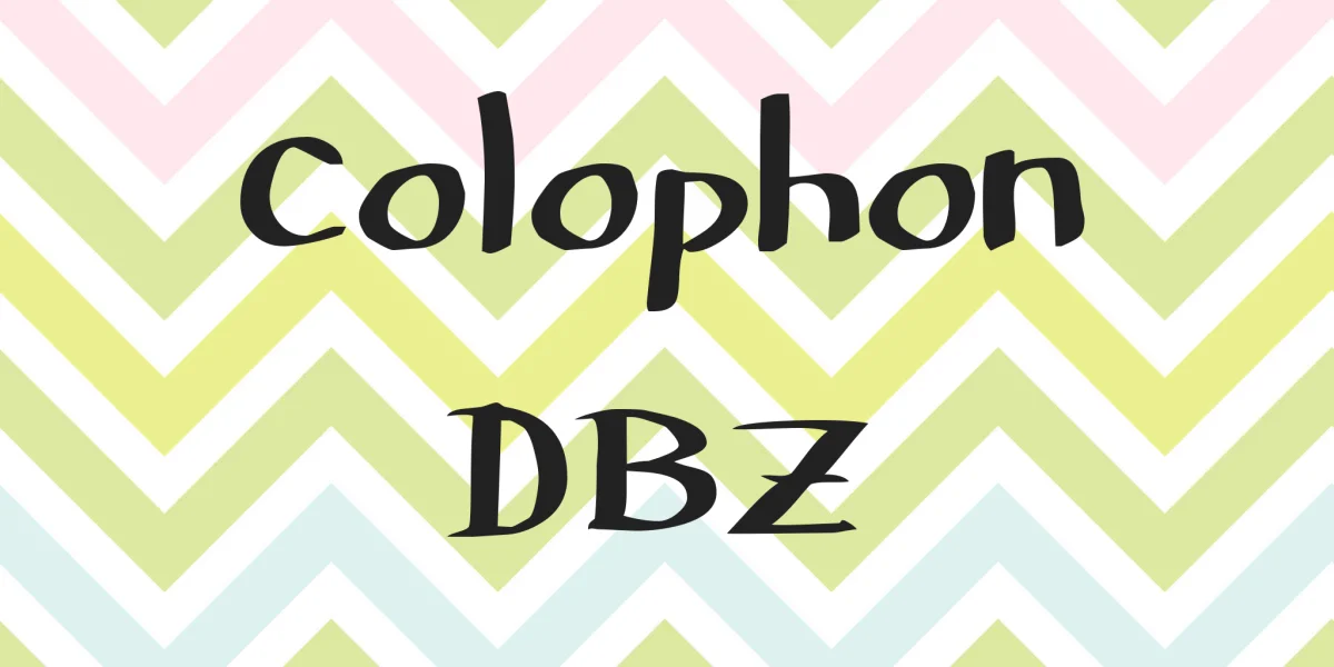 Colophon DBZ Font