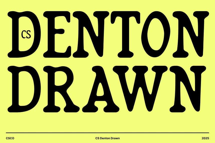 CS Denton Drawn Font