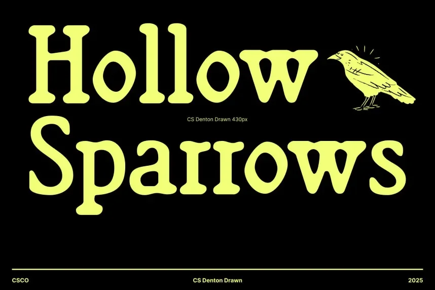 CS Denton Drawn Font preview 3