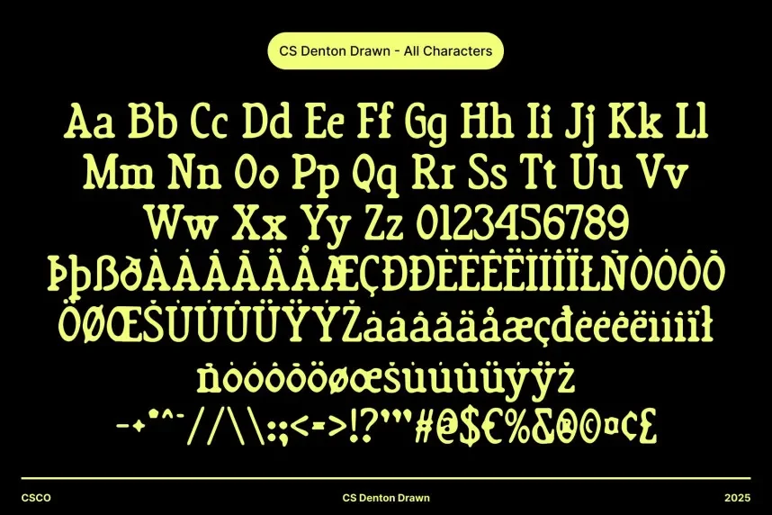 CS Denton Drawn Font preview 6