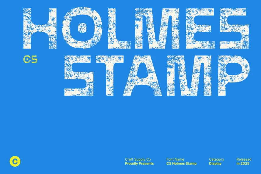 CS Holmes Stamp Font