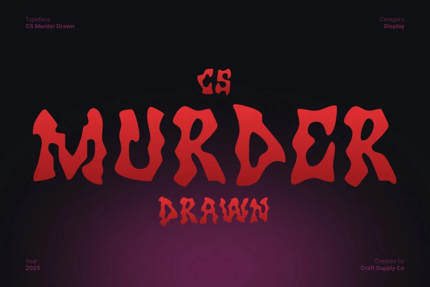 CS Murder Drawn Font