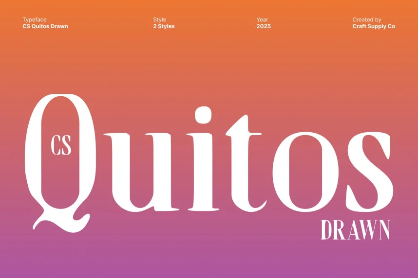 CS Quitos Drawn Font