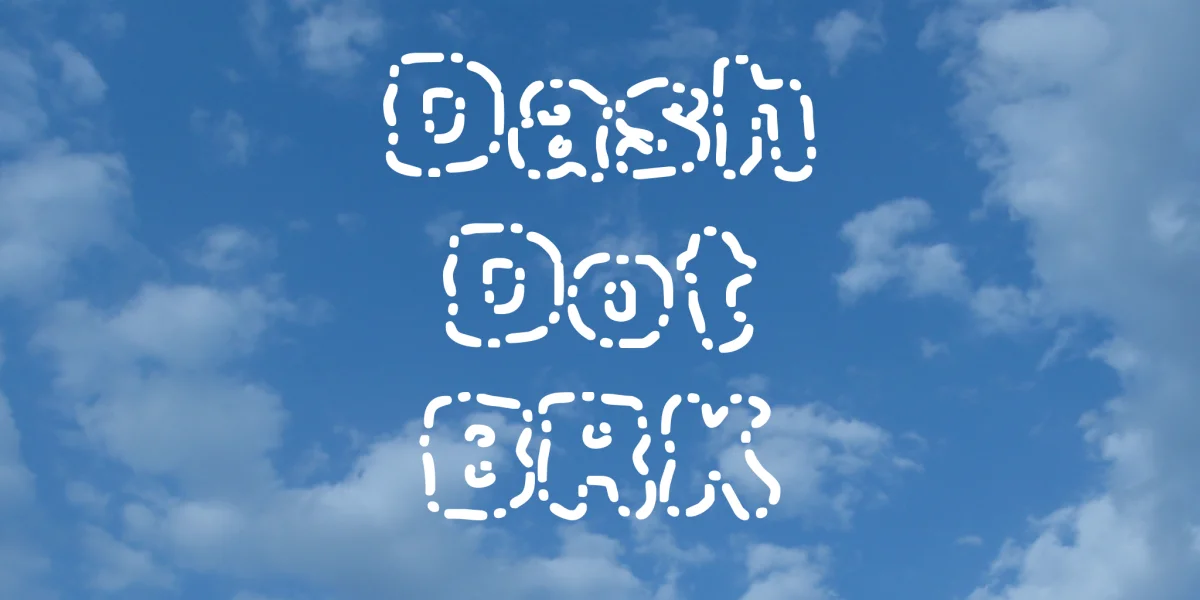 Dash Dot BRK Font