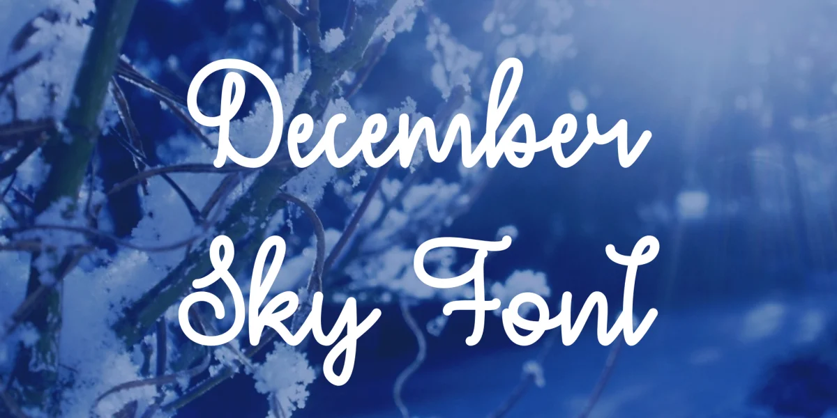 December Sky Font Font preview 2
