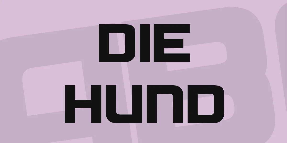 Die Hund Font