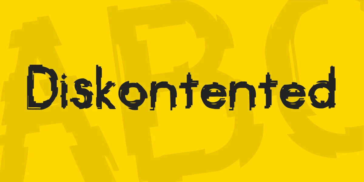 Diskontented Font