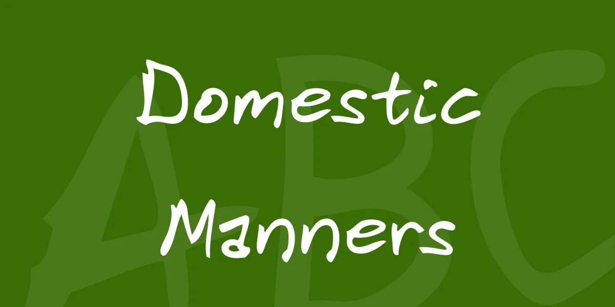 Domestic Manners Font