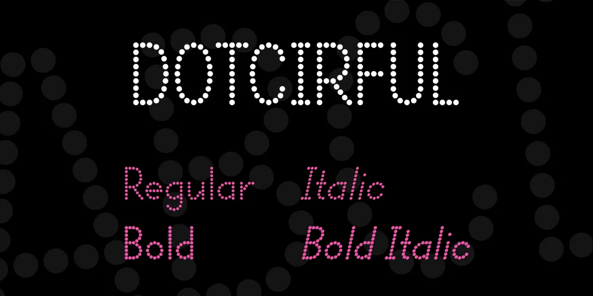 DOTCIRFUL Font Family