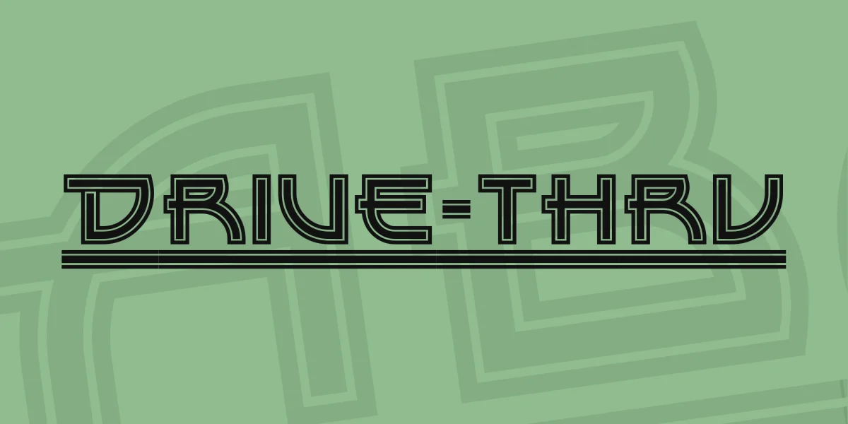 Drive-Thru Font