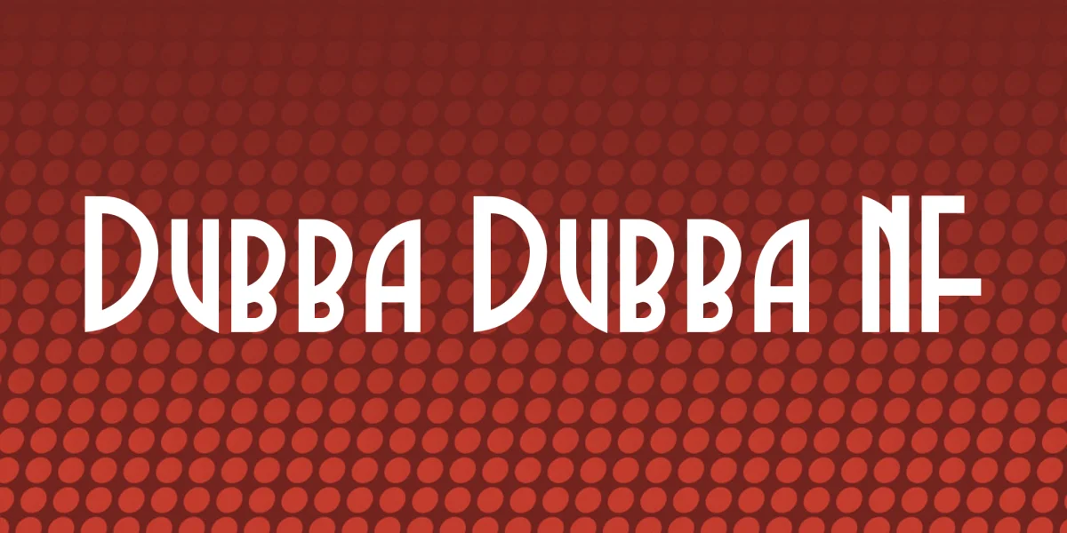 Dubba Dubba NF Font