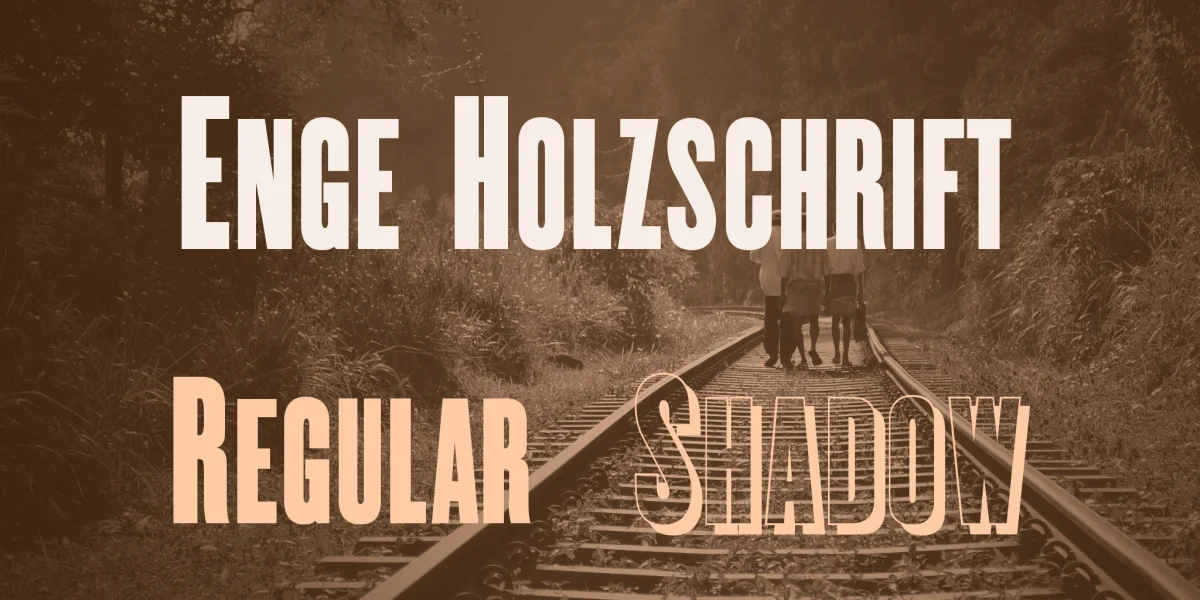 Enge Holzschrift Font Family