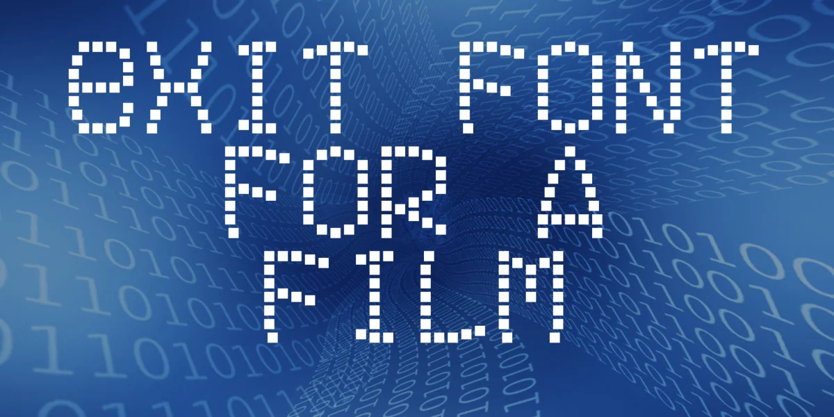 Exit font for a film Font