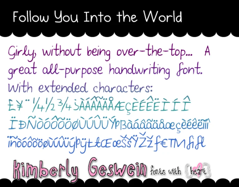 Follow You Into the World Font