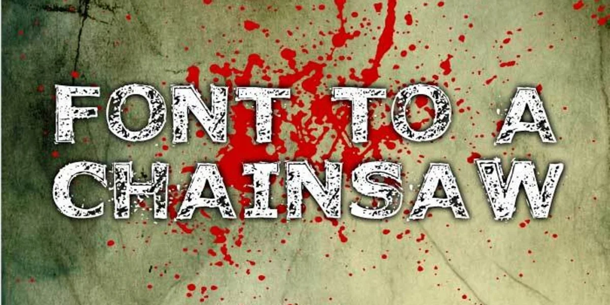 Font to a Chainsaw Font