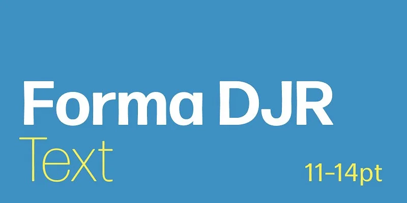 Forma DJR Text Font Family