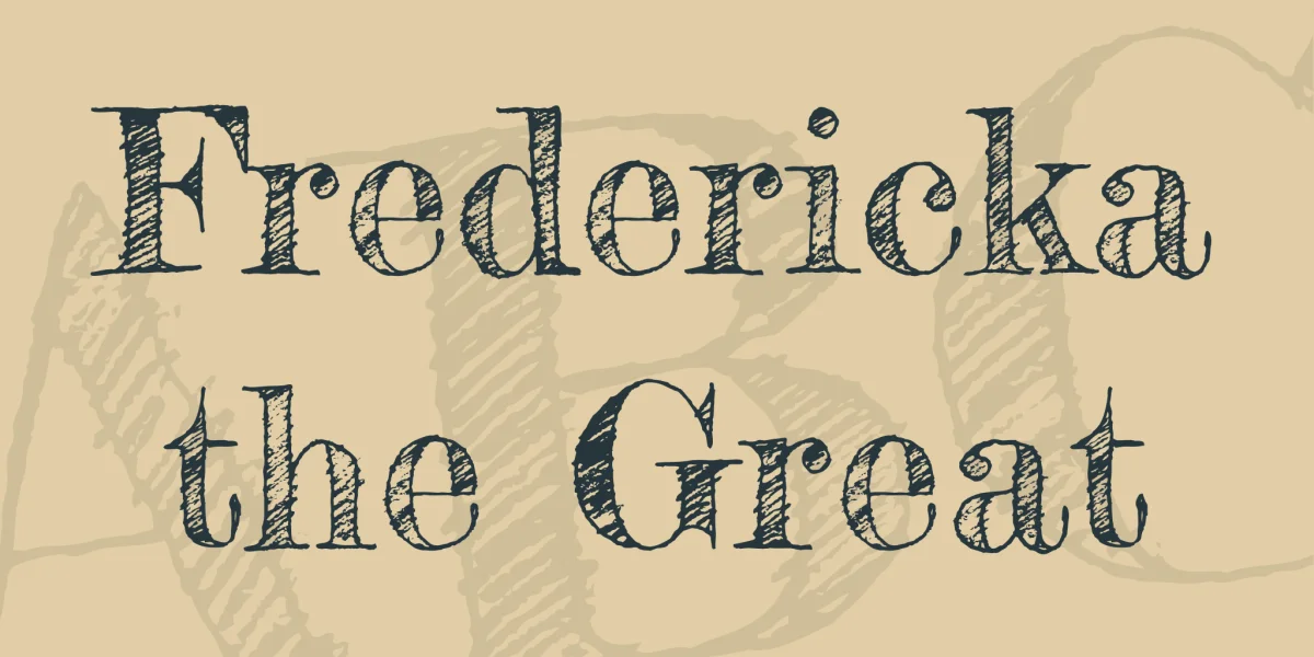 Fredericka the Great Font