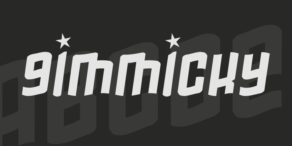 Gimmicky Font