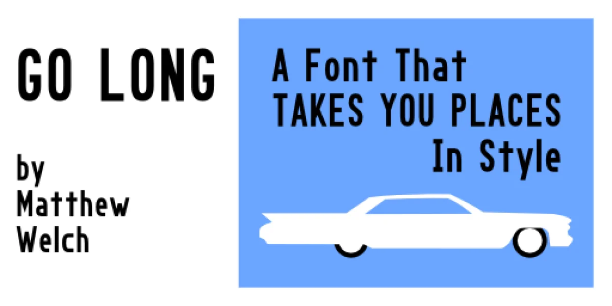 Go Long Font