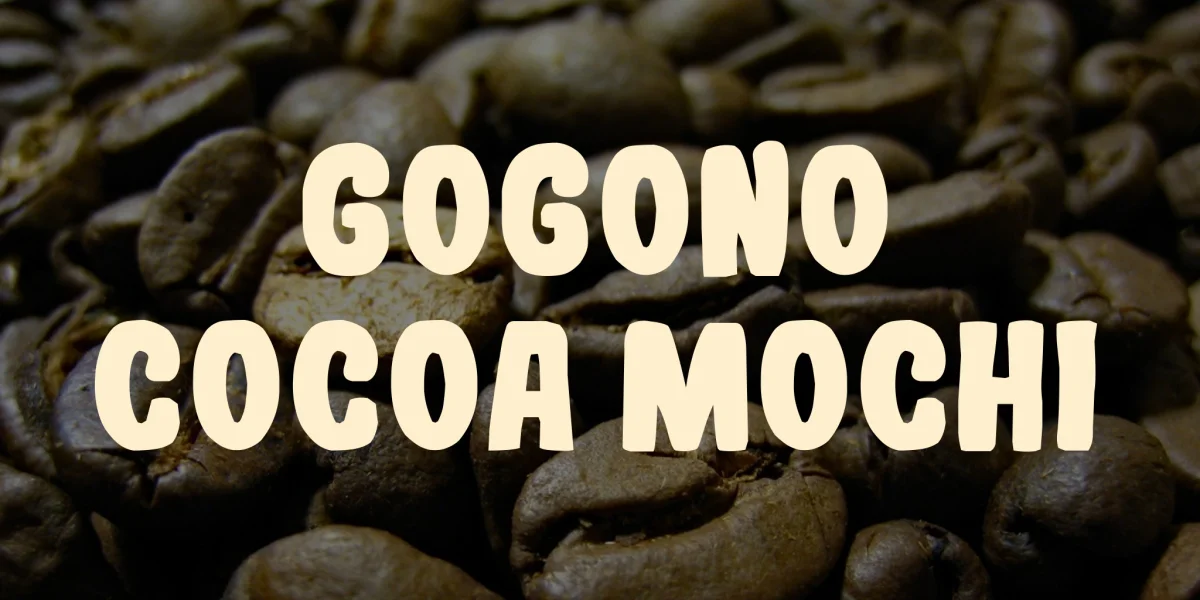 Gogono Cocoa Mochi Font