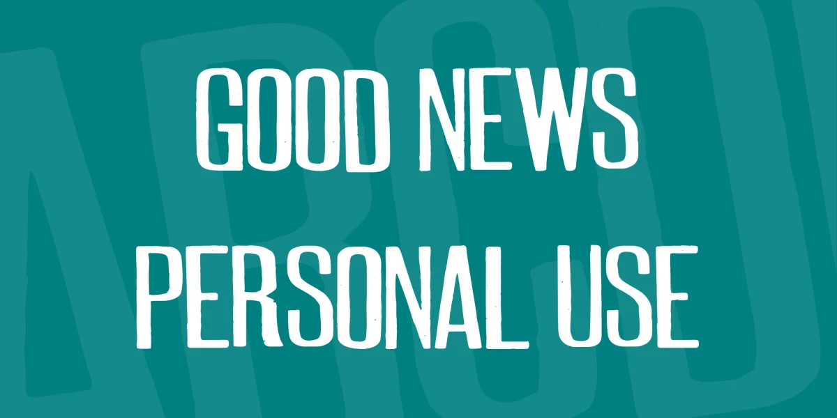 GOOD NEWS PERSONAL USE Font preview 2